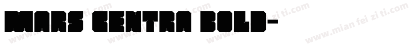 Mars Centra Bold字体转换